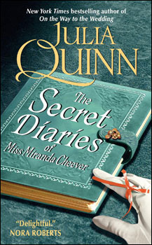 The Secret Diaries by Miss Miranda Cheever by Julia Quinn