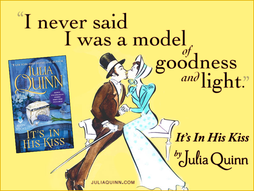 Julia Quinn: It's in His Kiss