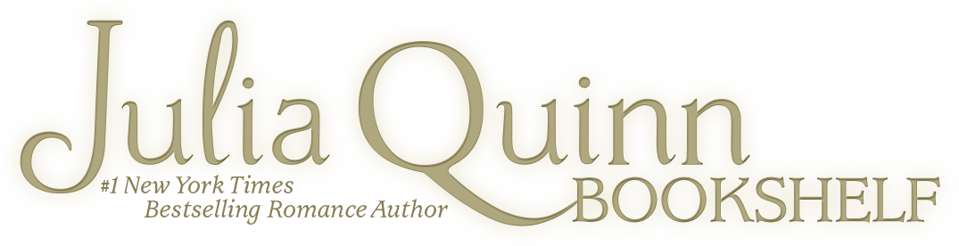 Bookshelf - Julia Quinn  Author of Historical Romance Novels