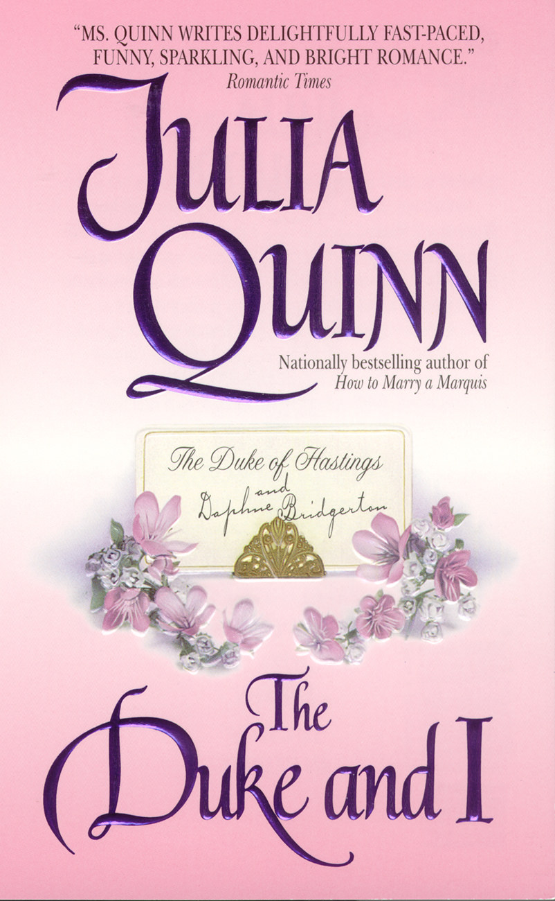 The Duke and I | Julia Quinn | Author of Historical Romance Novels