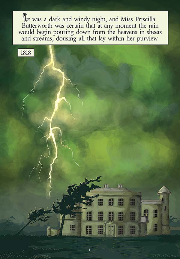 Lightening striking an estate house. Text: It was a dark and windy night, and Miss Priscilla Butterworth was certain that at any moment the rain would begin pouring down from the heavens in sheets and streams, dousing all that lay within her purview.